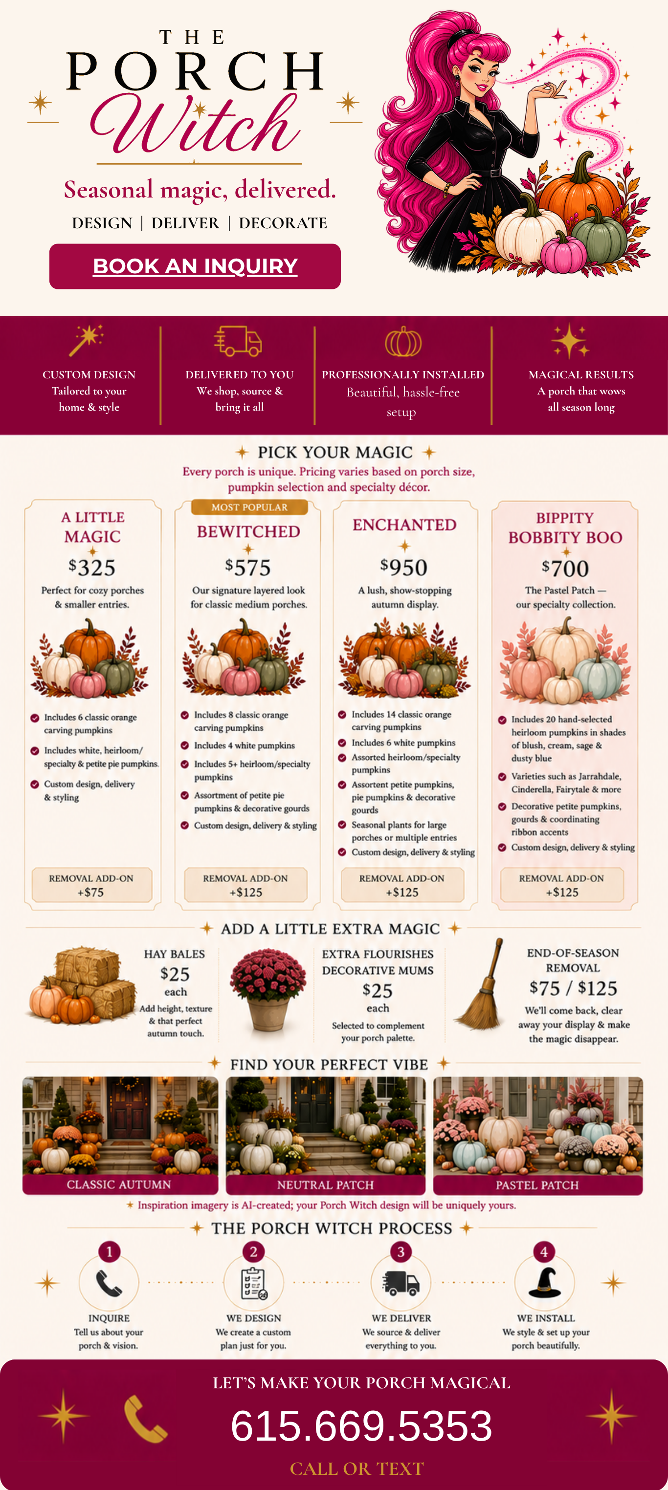 The Porch Witch fall porch decorating packages, add-ons, inspiration styles, process and booking phone number.